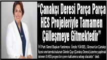 “Çanakçı Deresi Parça Parça HES Projeleriyle Tamamen Çölleşmeye Gitmektedir”